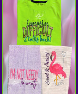 Sassy, Needy, & Difficult Saying Pack (3 Designs - 3 Sizes Each)